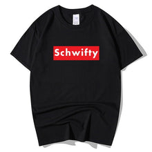 Load image into Gallery viewer, SCHWIFTY T shirt