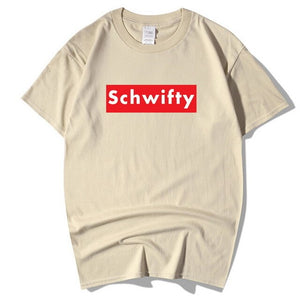 SCHWIFTY T shirt