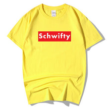 Load image into Gallery viewer, SCHWIFTY T shirt