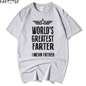 World's Greatest Farter I Mean Father T Shirt