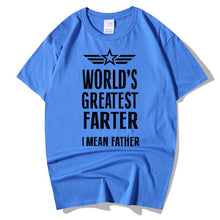 Load image into Gallery viewer, World&#39;s Greatest Farter I Mean Father T Shirt