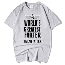 Load image into Gallery viewer, World&#39;s Greatest Farter I Mean Father T Shirt