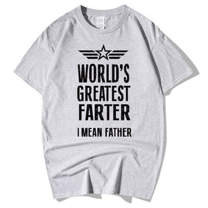 World's Greatest Farter I Mean Father T Shirt