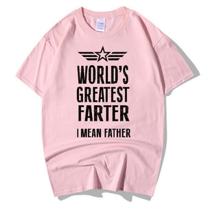 World's Greatest Farter I Mean Father T Shirt