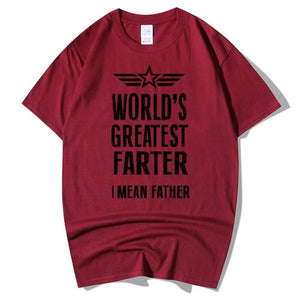 World's Greatest Farter I Mean Father T Shirt