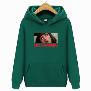 Life is Boring Hoodies