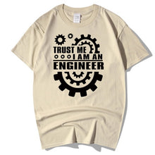 Load image into Gallery viewer, Trust Me, I AM AN ENGINEER T Shirts