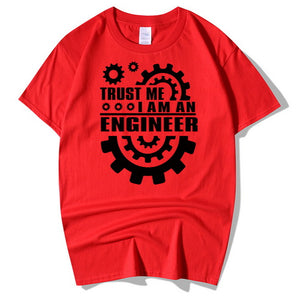 Trust Me, I AM AN ENGINEER T Shirts